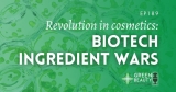 Podcast 189: Biotech ingredient wars revolutionising cosmetics