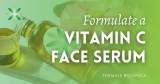 How to formulate a restoring Vitamin C face serum